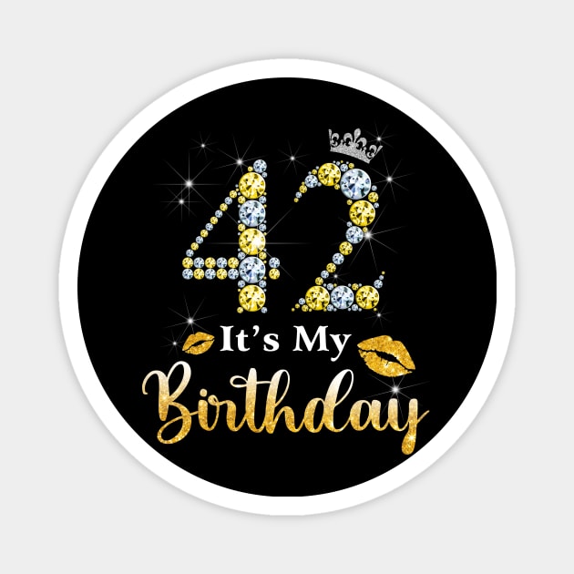 It's My 42nd Birthday Magnet by Bunzaji